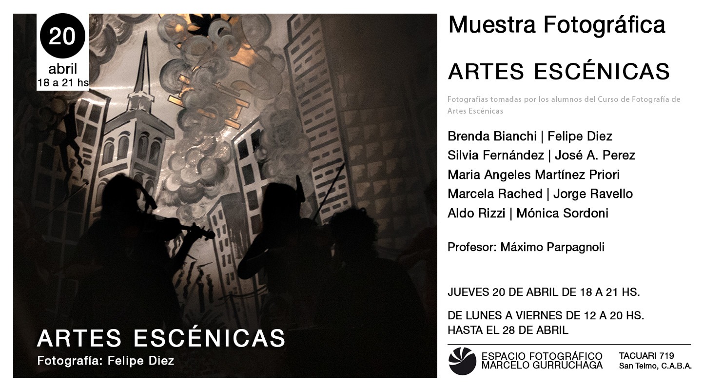 Muestra Fotográfica -Artes Escénicas - Marcelo Gurruchaga