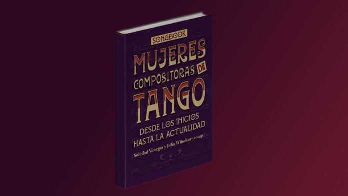 Songbook. Mujeres Compositoras Tango